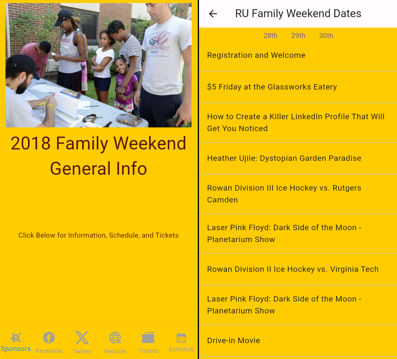 Two screenshots, side by side of the Rowan Family weekend app I developed for class.